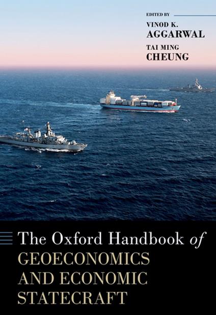 The Oxford Handbook of Geoeconomics and Economic Statecraft