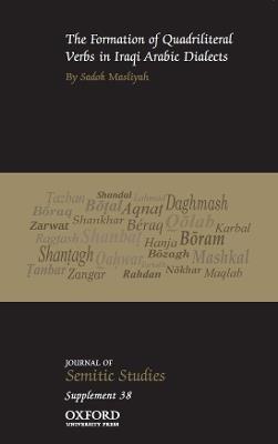 The Formation of Quadriliteral Verbs in Iraqi Arabic Dialects - Sadok Masliyah - cover