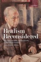 Realism Reconsidered: The Legacy of Hans Morgenthau in International Relations - cover