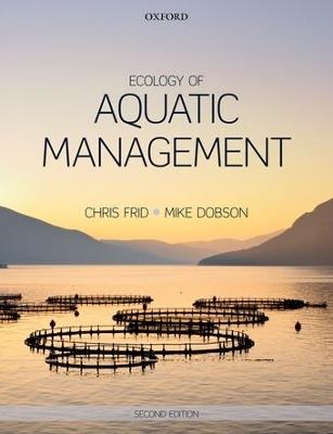 Ecology of Aquatic Management - Christopher Frid,Michael Dobson - cover