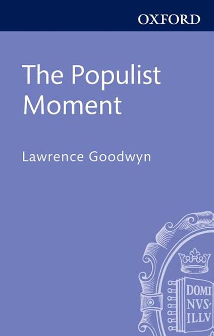 The Populist Moment