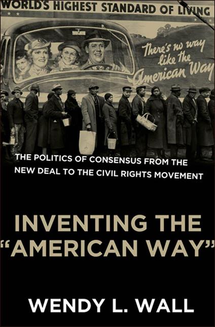 Inventing the "American Way"