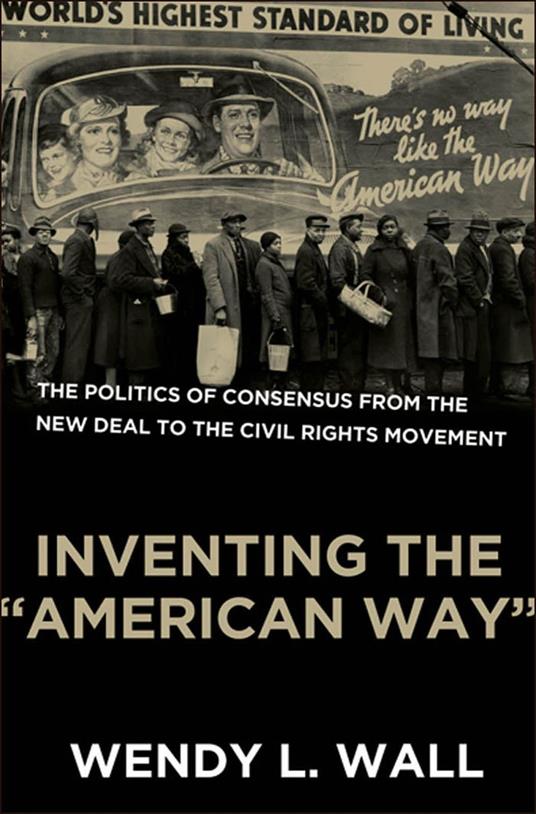 Inventing the "American Way"