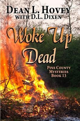 Woke Up Dead - Dean L Hovey,D L Dixen - cover
