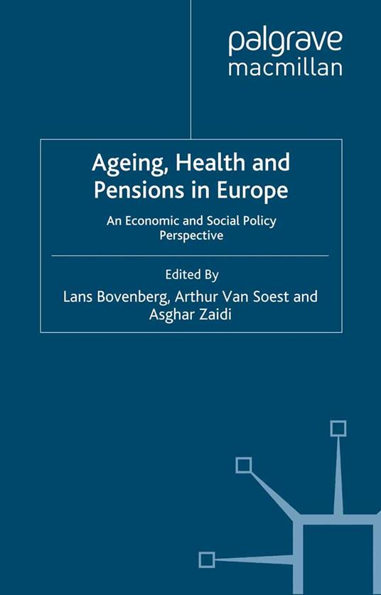 Ageing, Health and Pensions in Europe