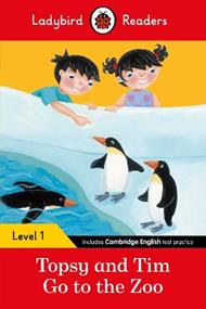 Ladybird Readers Level 1 - Topsy and Tim - Go to the Zoo (ELT Graded Reader)
