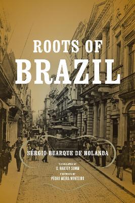 Roots of Brazil - Sérgio Buarque de Holanda - cover