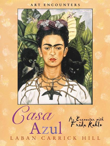 Casa Azul - Laban Carrick Hill - ebook