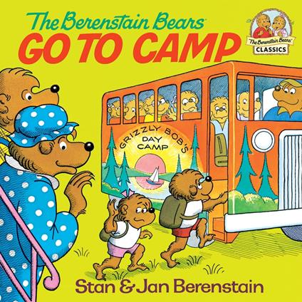 The Berenstain Bears Go to Camp - Jan Berenstain,Stan Berenstain - ebook