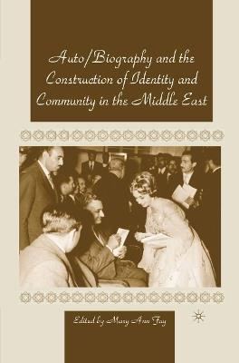 Autobiography and the Construction of Identity and Community in the Middle East - NA NA - cover