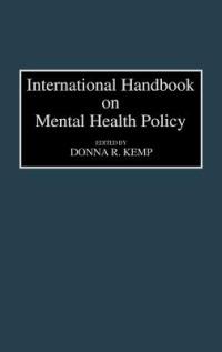 International Handbook on Mental Health Policy - Donna R. Kemp - cover