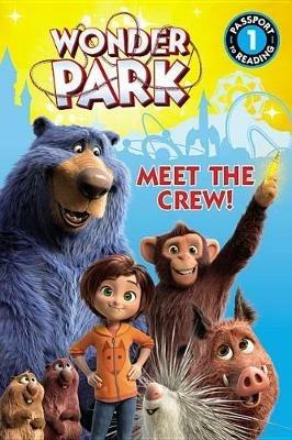 Wonder Park: Meet the Crew! - Trey King - cover