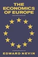 The Economics of Europe - Edward T. Nevin - cover