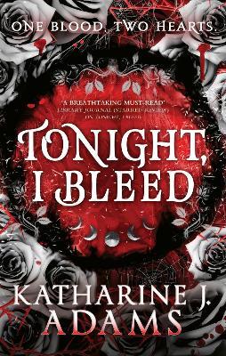 Tonight, I Bleed - Katharine J. Adams - cover