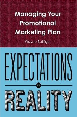 Managing Your Promotional Marketing Plan - Wayne Bottiger - cover
