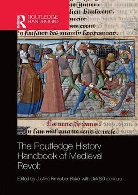 The Routledge History Handbook of Medieval Revolt - cover
