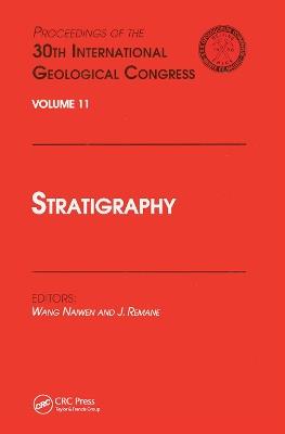 Stratigraphy: Proceedings of the 30th International Geological Congress, Volume 11 - cover