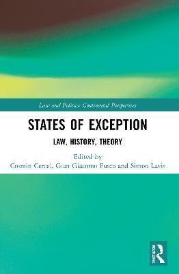 States of Exception: Law, History, Theory - cover