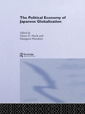 The Political Economy of Japanese Globalisation - cover