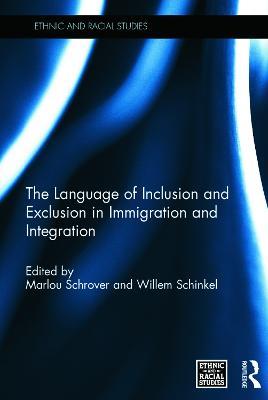The Language of Inclusion and Exclusion in Immigration and Integration - cover