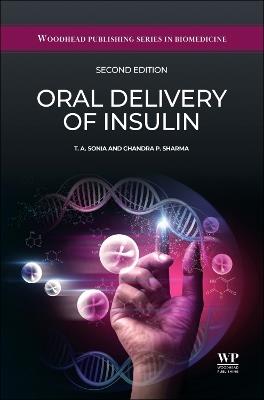 Oral Delivery of Insulin - T.A. Sonia,Chandra P. Sharma - cover
