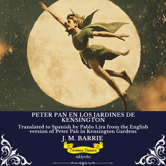Peter Pan En Los Jardines De Kensington | Spanish Version of Peter Pan