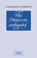 The Stoics on Ambiguity - Catherine Atherton - cover