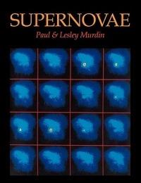 Supernovae - Paul Murdin,Lesley Murdin - cover