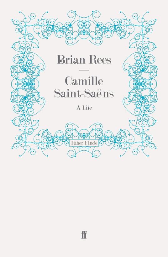 Camille Saint-Saëns