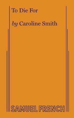 To Die For - Caroline Smith - cover