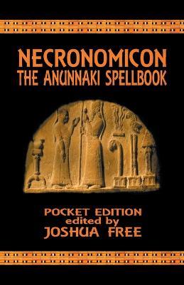 Necronomicon: The Anunnaki Spellbook (Pocket Edition) - Joshua Free - cover