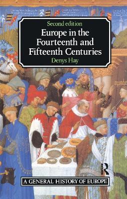 Europe in the Fourteenth and Fifteenth Centuries - Denys Hay - cover