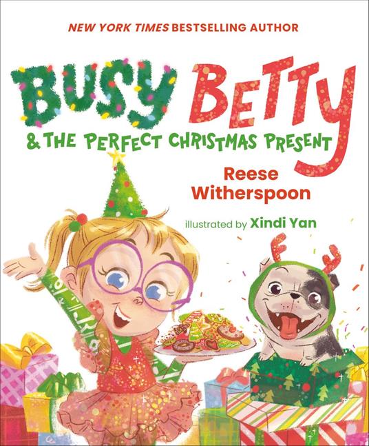 Busy Betty & the Perfect Christmas Present - Witherspoon Reese,Xindi Yan - ebook
