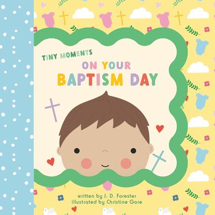 On Your Baptism Day - J. D. Forester,Christine Gore - ebook