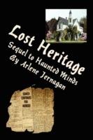 Lost Heritage: Sequel to Haunted Minds - Arlene Jernagan - cover