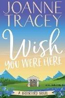 Wish You Were Here - Joanne Tracey - cover