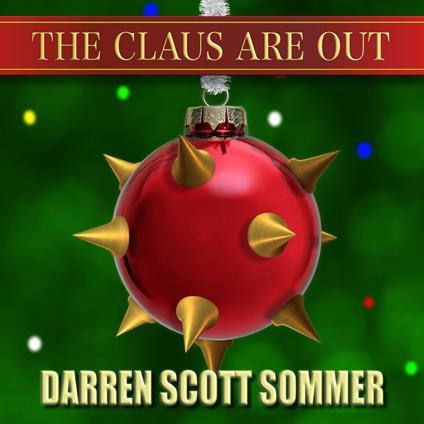 Claus Are Out, The