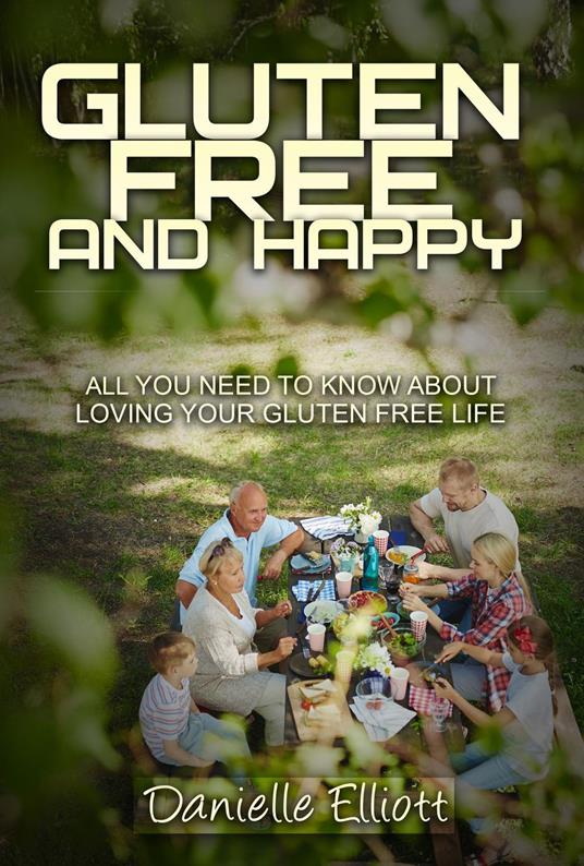 Gluten Free and Happy