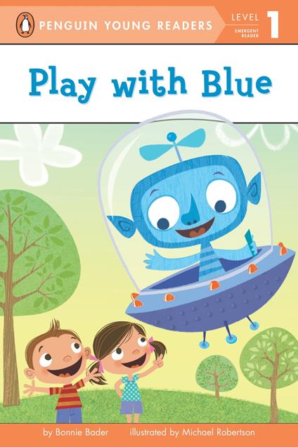Play with Blue - Bonnie Bader,Michael Robertson,Erin Reilly - ebook