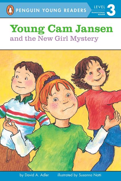 Young Cam Jansen and the New Girl Mystery - David A. Adler,Susanna Natti,Audra Pagano - ebook