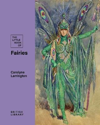 The Little Book of Fairies - Carolyne Larrington - cover