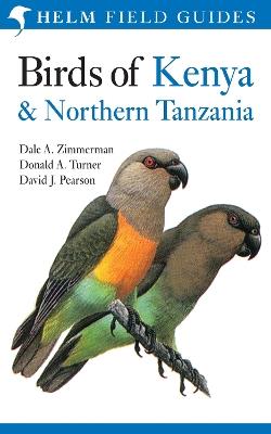 Field Guide to Birds of Kenya and Northern Tanzania - Dale A. Zimmerman,David J. Pearson,Donald A. Turner - cover