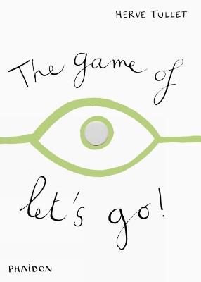 The game of let's go. Ediz. illustrata - Hervé Tullet - copertina
