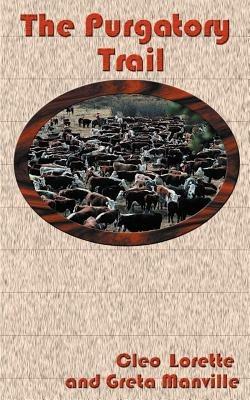 The Purgatory Trail - Cleo Lorette,Greta Manville - cover