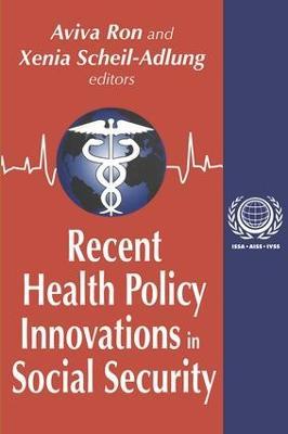 Recent Health Policy Innovations in Social Security - Xenia Scheil-Adlung - cover