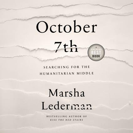 October 7th: Searching for the Humanitarian Middle