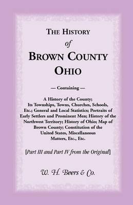 The History of Brown County, Ohio - Josiah Morrow,W H Beers - cover