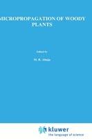 Micropropagation of Woody Plants - cover