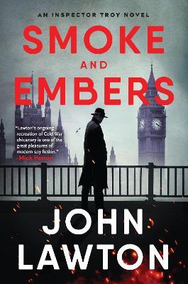 Smoke and Embers: An Inspector Troy Novel - John Lawton - cover