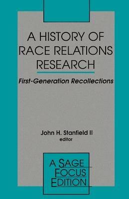 A History of Race Relations Research: First Generation Recollections - cover